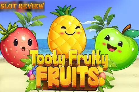 Tooty Fruity Fruits slot